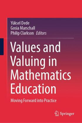 Dede / Clarkson / Marschall |  Values and Valuing in Mathematics Education | Buch |  Sack Fachmedien