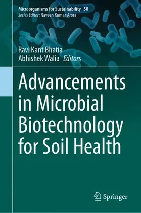 Walia / Bhatia |  Advancements in Microbial Biotechnology for Soil Health | Buch |  Sack Fachmedien