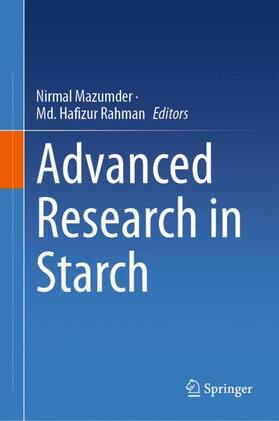 Rahman / Mazumder |  Advanced Research in Starch | Buch |  Sack Fachmedien