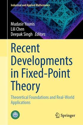 Younis / Singh / Chen |  Recent Developments in Fixed-Point Theory | Buch |  Sack Fachmedien