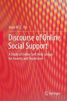Yip |  Discourse of Online Social Support | Buch |  Sack Fachmedien