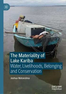 Matanzima |  The Materiality of Lake Kariba | Buch |  Sack Fachmedien