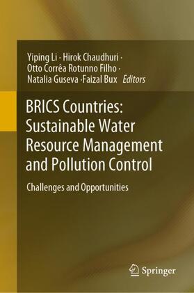 Li / Chaudhuri / Bux |  BRICS Countries: Sustainable Water Resource Management and Pollution Control | Buch |  Sack Fachmedien