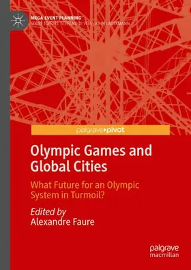 Faure |  Olympic Games and Global Cities | Buch |  Sack Fachmedien