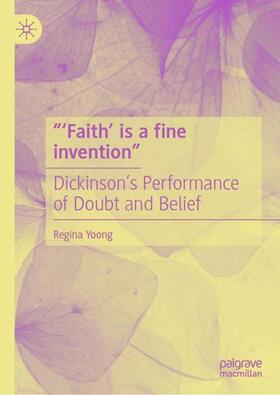 Yoong |  ¿¿Faith¿ is a fine invention¿ | Buch |  Sack Fachmedien