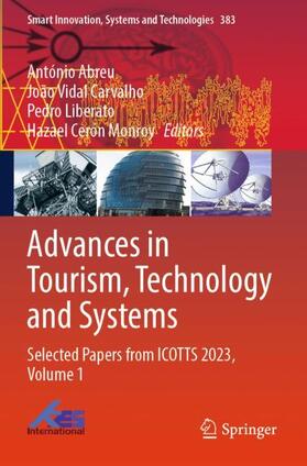 Abreu / Carvalho / Liberato |  Advances in Tourism, Technology and Systems | Buch |  Sack Fachmedien