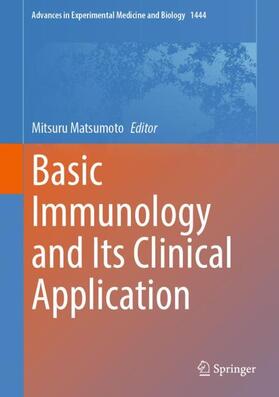 Matsumoto |  Basic Immunology and Its Clinical Application | Buch |  Sack Fachmedien