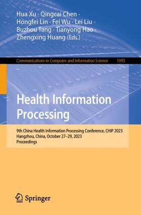Xu / Chen / Lin |  Health Information Processing | Buch |  Sack Fachmedien