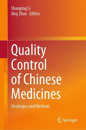 Zhao / Li |  Quality Control of Chinese Medicines | Buch |  Sack Fachmedien
