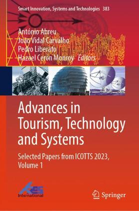 Abreu / Monroy / Carvalho |  Advances in Tourism, Technology and Systems | Buch |  Sack Fachmedien