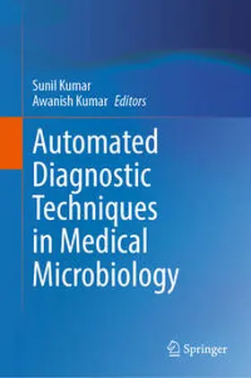 Kumar |  Automated Diagnostic Techniques in Medical Microbiology | eBook | Sack Fachmedien