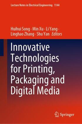 Song / Xu / Yan |  Innovative Technologies for Printing, Packaging and Digital Media | Buch |  Sack Fachmedien