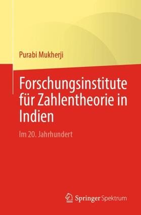 Mukherji |  Forschungsinstitute für Zahlentheorie in Indien | Buch |  Sack Fachmedien