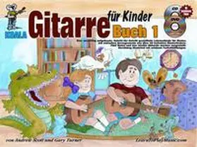 Turner / Scott / Koala Verlag |  Gitarre für Kinder | Buch |  Sack Fachmedien