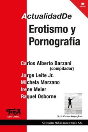 Barzani |  Actualidad de erotismo y pornografía | eBook | Sack Fachmedien