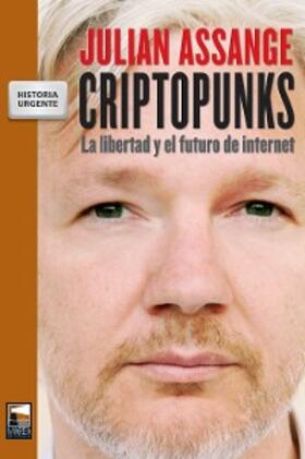 Assange |  Criptopunks | eBook | Sack Fachmedien