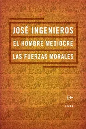 Ingenieros |  El hombre mediocre | eBook | Sack Fachmedien