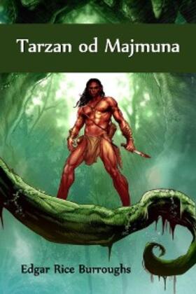 Burroughs |  Tarzan od Majmuna | eBook | Sack Fachmedien