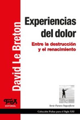 Le Breton |  Experiencias del dolor | eBook | Sack Fachmedien