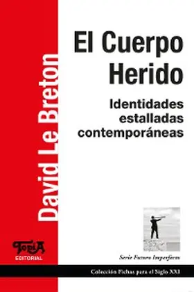 Le Breton |  El cuerpo herido | eBook | Sack Fachmedien