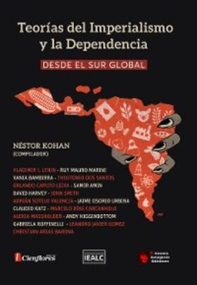 Kohan / Osorio Urbina / Marini |  Teorías del Imperialismo y la Dependencia desde el Sur Global | eBook | Sack Fachmedien