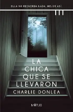 Donlea |  La chica que se llevaron (versión latinoamericana) | eBook | Sack Fachmedien