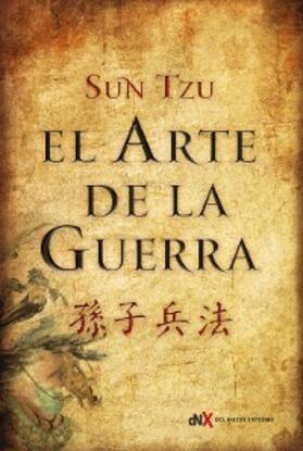 Tzu |  El arte de la guerra | eBook | Sack Fachmedien