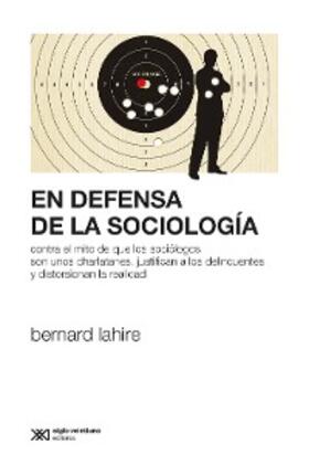 Lahire |  En defensa de la sociología | eBook | Sack Fachmedien