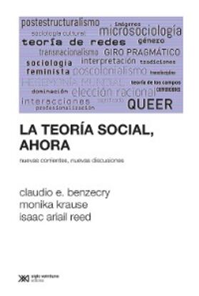 Benzecry / Krause / Reed |  La teoría social, ahora | eBook | Sack Fachmedien