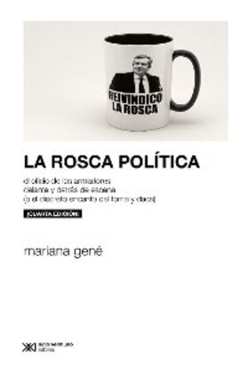 Gené |  La rosca política | eBook | Sack Fachmedien