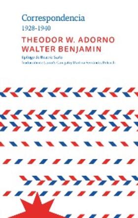 Adorno / Benjamin |  Correspondencia 1928-1940 | eBook | Sack Fachmedien