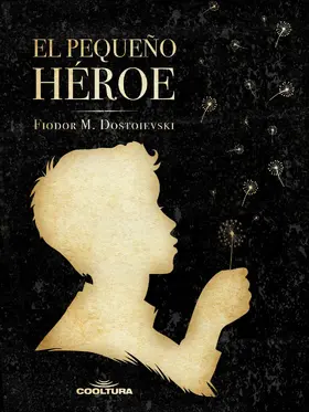 Dostoievski |  El pequeño héroe | eBook | Sack Fachmedien