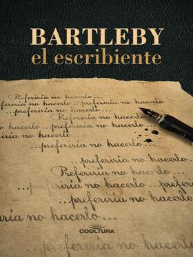 Melville |  Bartleby, el escribiente | eBook | Sack Fachmedien