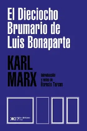 Marx |  El Dieciocho Brumario de Luis Bonaparte | eBook | Sack Fachmedien