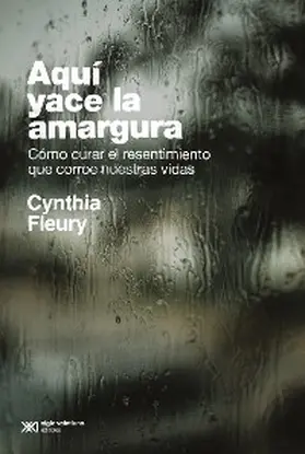 Fleury |  Aquí yace la amargura | eBook | Sack Fachmedien