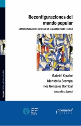Bombal / Kessler / Svampa |  Reconfiguraciones del mundo popular | eBook | Sack Fachmedien