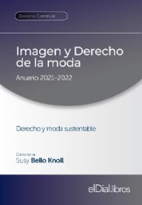 Bello Knoll / Bugallo Montaño / Sánchez Polanco |  Imagen y Derecho de la moda | eBook | Sack Fachmedien