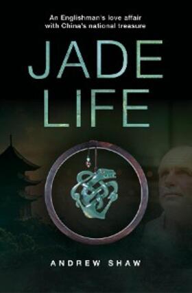 Shaw |  Jade Life | eBook | Sack Fachmedien