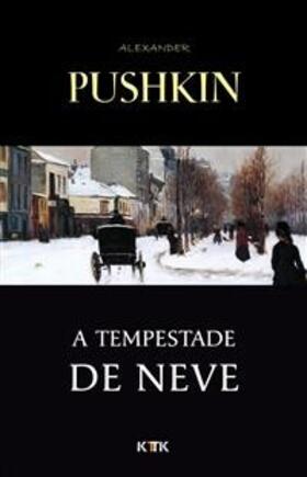 Pushkin |  A Tempestade de Neve | eBook | Sack Fachmedien