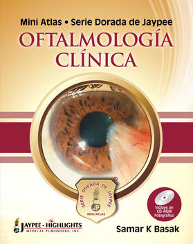 Basak |  Mini Atlas - Serie Dorada de Jaypee: Oftalmologia Clinica | Buch |  Sack Fachmedien