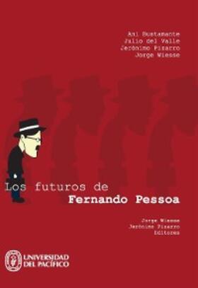 Wiesse / Pizarro |  Los futuros de Fernando Pessoa | eBook | Sack Fachmedien