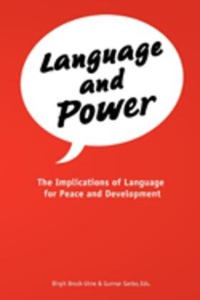 Brock-Utne / Garbo |  Language and Power. The Implications of Language for Peace and Development | eBook | Sack Fachmedien