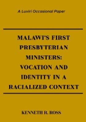 Ross |  Malawi’s First Presbyterian Ministers | eBook | Sack Fachmedien