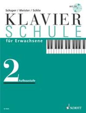 Schlie / Schaper / Meister |  Klavierschule für Erwachsene | Sonstiges |  Sack Fachmedien