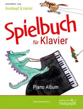 Mahlert |  Spielbuch für Klavier | Buch |  Sack Fachmedien