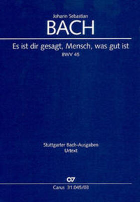 Bach / Wissemann-Garbe |  Es ist dir gesagt, Mensch, was gut ist (Klavierauszug) | Buch |  Sack Fachmedien