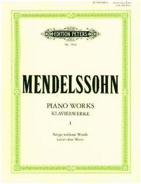 Mendelssohn Bartholdy / Kullak |  Klavierwerke, Band 1: Lieder ohne Worte | Buch |  Sack Fachmedien