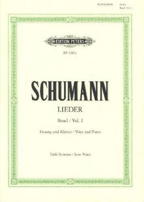  Complete Songs (Low Voice): 77 Songs, Incl. Myrthen, Liederkreis, Frauenliebe Und Leben, Dichterliebe | Buch |  Sack Fachmedien