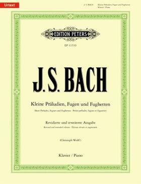 Bach / Wolff |  Kleine Präludien, Fugen und Fughetten -Revidierte und erweiterte Ausgabe- (in chronologischer Anordnung) | Buch |  Sack Fachmedien