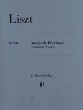 Herttrich |  Liszt, Franz - Années de pèlerinage, Troisième Année | Buch |  Sack Fachmedien